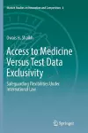 Access to Medicine Versus Test Data Exclusivity cover