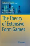 The Theory of Extensive Form Games cover