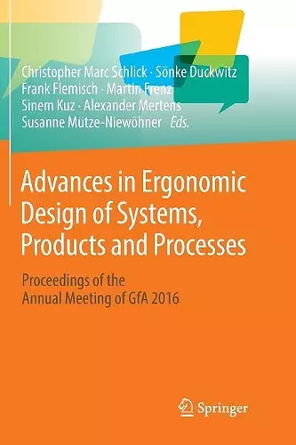 Advances in Ergonomic Design of Systems, Products and Processes cover