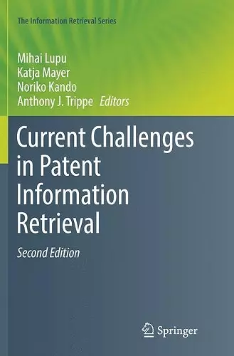 Current Challenges in Patent Information Retrieval cover