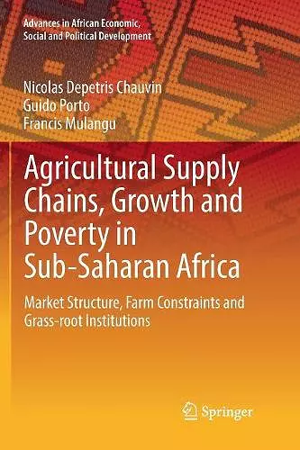 Agricultural Supply Chains, Growth and Poverty in Sub-Saharan Africa cover
