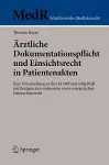 Ärztliche Dokumentationspflicht und Einsichtsrecht in Patientenakten cover