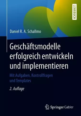 Geschäftsmodelle Erfolgreich Entwickeln Und Implementieren cover