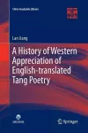 A History of Western Appreciation of English-translated Tang Poetry cover