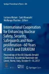 International Cooperation for Enhancing Nuclear Safety, Security, Safeguards and Non-proliferation–60 Years of IAEA and EURATOM cover