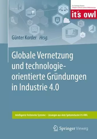 Globale Vernetzung und technologieorientierte Gründungen in Industrie 4.0 cover