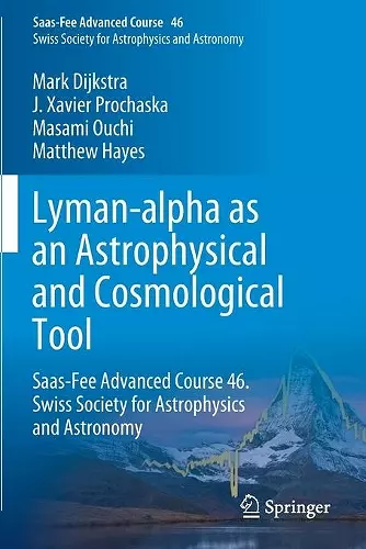 Lyman-alpha as an Astrophysical and Cosmological Tool cover