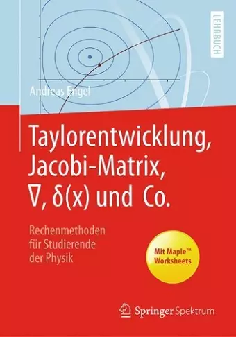 Taylorentwicklung, Jacobi-Matrix, ∇, δ(x) Und Co. cover