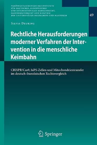 Rechtliche Herausforderungen Moderner Verfahren Der Intervention in Die Menschliche Keimbahn cover