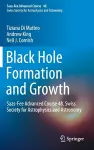 Black Hole Formation and Growth cover