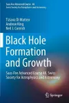 Black Hole Formation and Growth cover