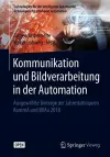 Kommunikation Und Bildverarbeitung in Der Automation cover