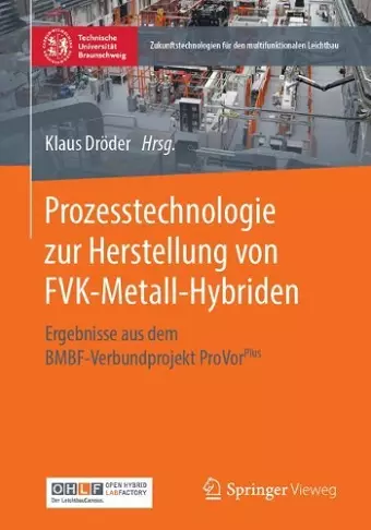 Prozesstechnologie Zur Herstellung Von Fvk-Metall-Hybriden cover