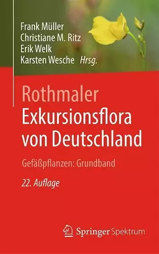 Rothmaler - Exkursionsflora von Deutschland. Gefäßpflanzen: Grundband cover