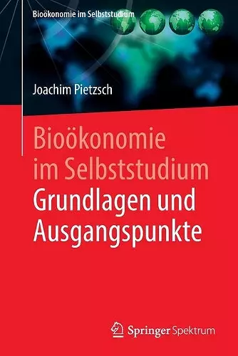 Bioökonomie Im Selbststudium: Grundlagen Und Ausgangspunkte cover