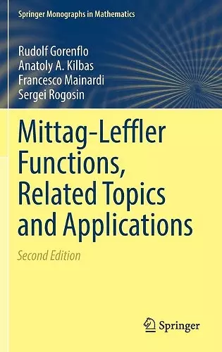 Mittag-Leffler Functions, Related Topics and Applications cover