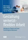 Gestaltung Vernetzt-Flexibler Arbeit cover