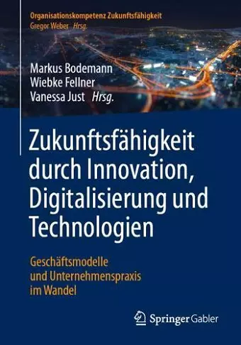 Zukunftsfähigkeit durch Innovation, Digitalisierung und Technologien cover