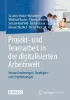 Projekt- und Teamarbeit in der digitalisierten Arbeitswelt cover