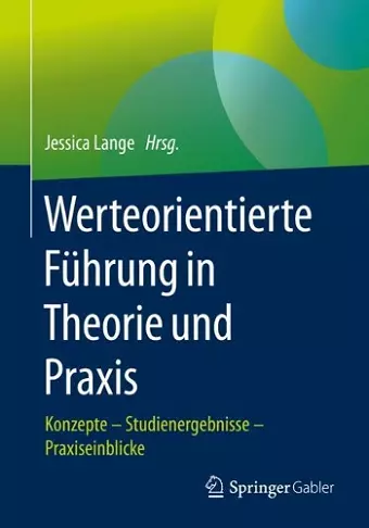 Werteorientierte Führung in Theorie und Praxis cover