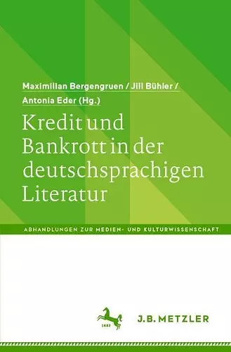 Kredit und Bankrott in der deutschsprachigen Literatur cover