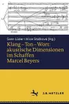 Klang – Ton – Wort: akustische Dimensionen im Schaffen Marcel Beyers cover