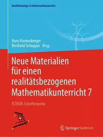 Neue Materialien Für Einen Realitätsbezogenen Mathematikunterricht 7 cover