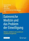 Datenreiche Medizin Und Das Problem Der Einwilligung cover