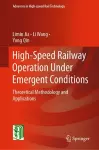 High-Speed Railway Operation Under Emergent Conditions cover