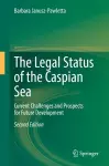 The Legal Status of the Caspian Sea cover