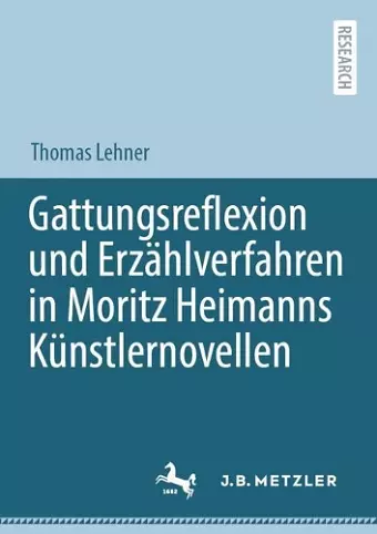 Gattungsreflexion und Erzählverfahren in Moritz Heimanns Künstlernovellen cover