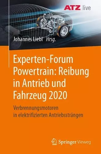 Experten-Forum Powertrain: Reibung in Antrieb und Fahrzeug 2020 cover