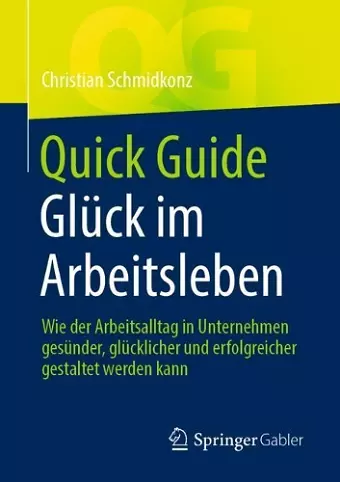 Quick Guide Glück im Arbeitsleben cover