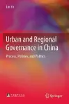 Urban and Regional Governance in China cover