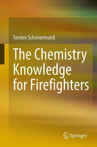 The Chemistry Knowledge for Firefighters cover