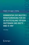 Kommentar zur (Muster-)Berufsordnung für die in Deutschland tätigen Ärztinnen und Ärzte – MBO-Ä 1997 cover