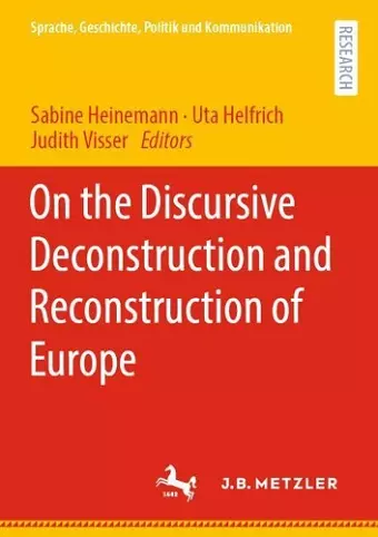 On the Discursive Deconstruction and Reconstruction of Europe cover