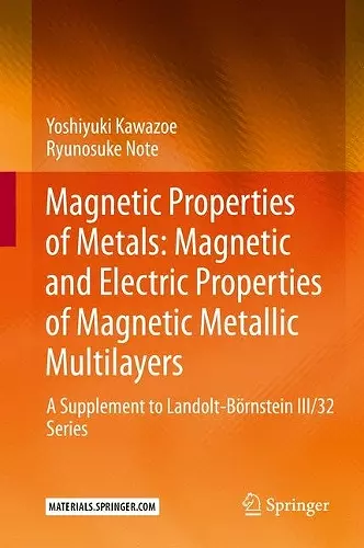 Magnetic Properties of Metals: Magnetic and Electric Properties of Magnetic Metallic Multilayers cover