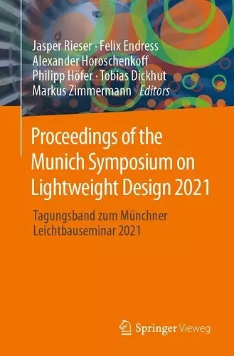 Proceedings of the Munich Symposium on Lightweight Design 2021 cover