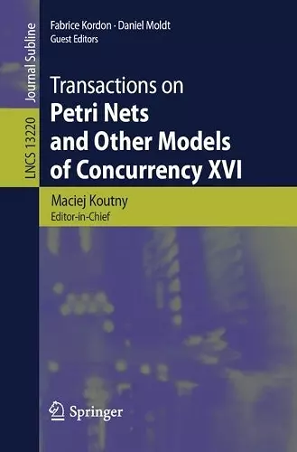 Transactions on Petri Nets and Other Models of Concurrency XVI cover