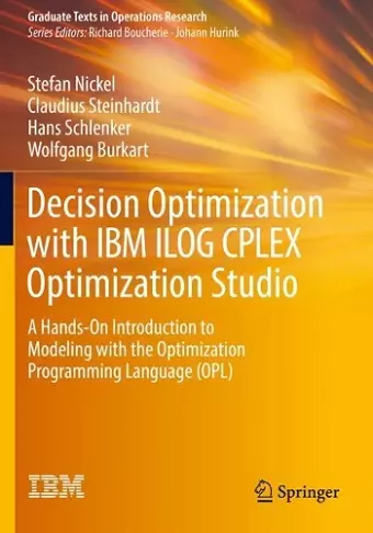 Decision Optimization with IBM ILOG CPLEX Optimization Studio cover