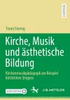 Kirche, Musik und ästhetische Bildung cover