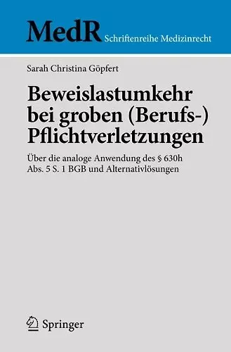 Beweislastumkehr bei groben (Berufs-)Pflichtverletzungen cover