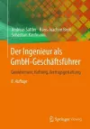 Der Ingenieur als GmbH-Geschäftsführer cover