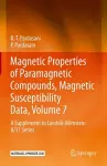 Magnetic Properties of Paramagnetic Compounds, Magnetic Susceptibility Data, Volume 7 cover