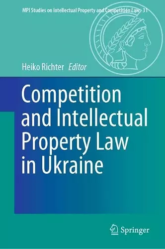 Competition and Intellectual Property Law in Ukraine cover