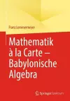 Mathematik à la Carte – Babylonische Algebra cover