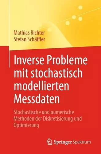 Inverse Probleme mit stochastisch modellierten Messdaten cover