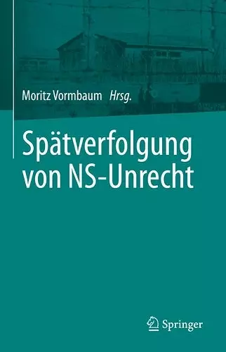 Spätverfolgung von NS-Unrecht cover