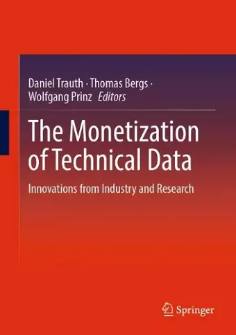 The Monetization of Technical Data cover